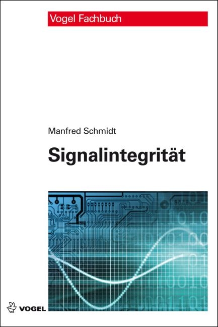 Signalintegrit&auml;t - Manfred Schmidt