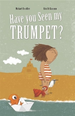 Have You Seen My Trumpet? - Micha&euml;l Escoffier