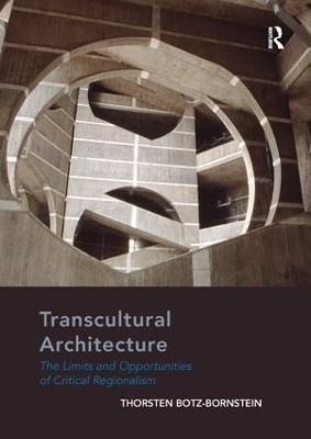 Transcultural Architecture - Thorsten Botz-Bornstein
