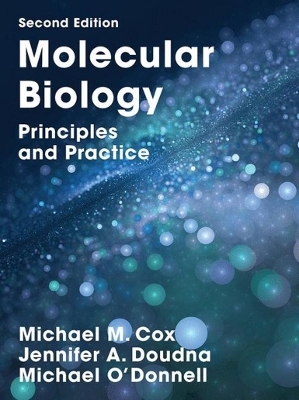 Molecular Biology - Michael M. Cox, Michael O'Donnell
