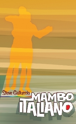 Mambo Italiano - Steve Galluccio
