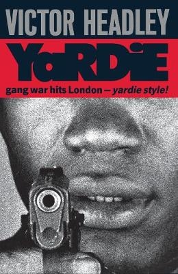 Yardie - Victor Headley