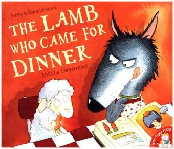 The Lamb Who Came for Dinner - Steve Smallman