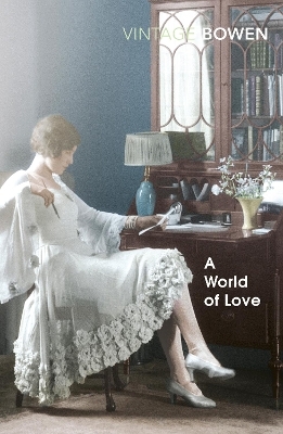 A World Of Love - Elizabeth Bowen