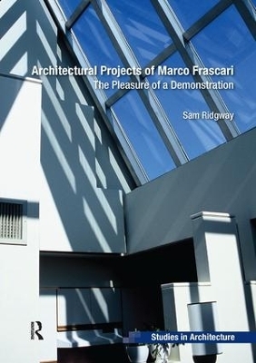 Architectural Projects of Marco Frascari - Sam Ridgway