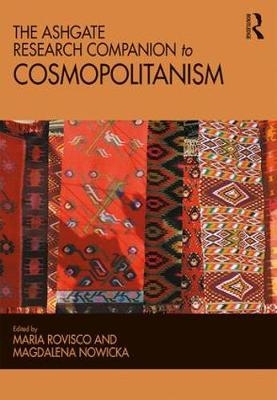 The Ashgate Research Companion to Cosmopolitanism - 