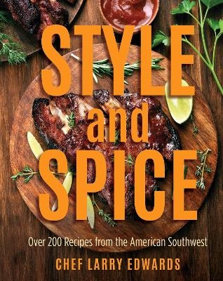 Style and Spice - Larry Edwards