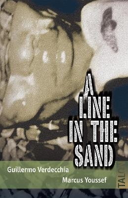 A Line in the Sand - Guillermo Verdecchia