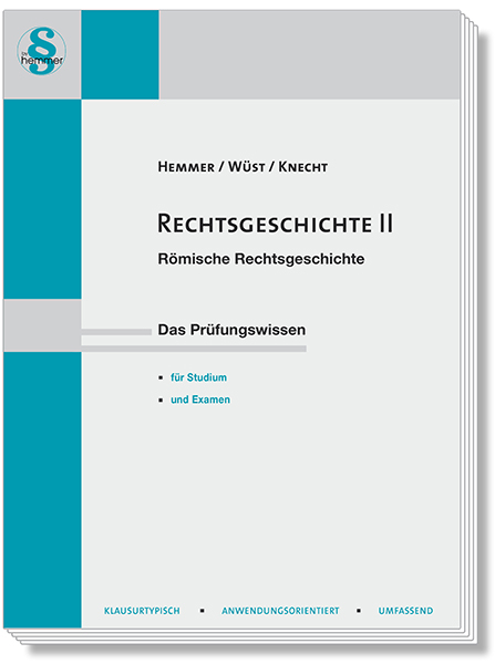 Rechtsgeschichte II. R&ouml;mische Rechtsgeschichte - Karl-Edmund Hemmer, Achim W&uuml;st,  Knecht