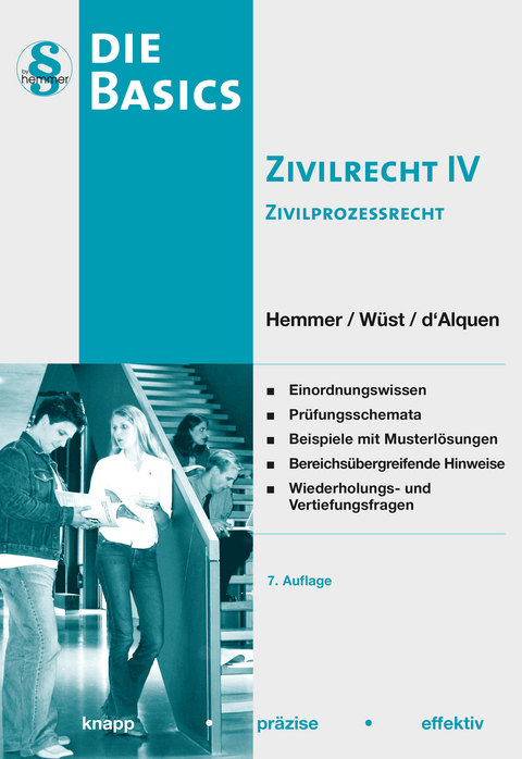 Basics Zivilrecht IV - Karl-Edmund Hemmer, Achim W&uuml;st, Clemens D'Alquen