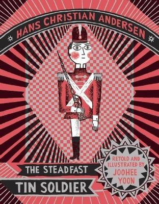 The Steadfast Tin Soldier - Hans Christian Anderson