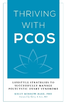 Thriving with PCOS - Kelly Morrow-Baez