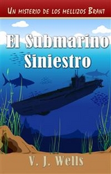 El Submarino Siniestro -  VJ Wells