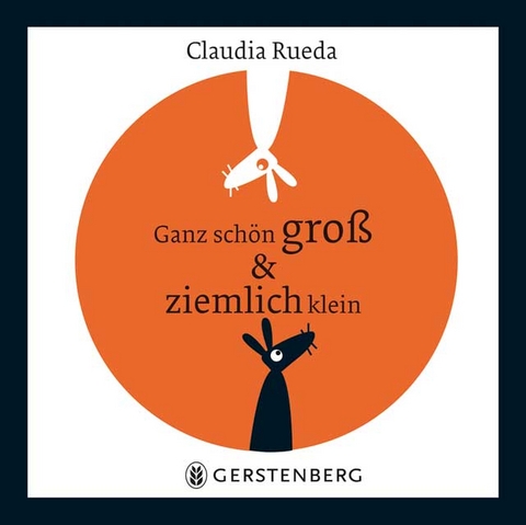 Ganz sch&ouml;n gro&szlig; & ziemlich klein - Claudia Rueda
