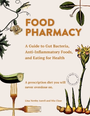 Food Pharmacy - Lina Aurell, Mia Clase