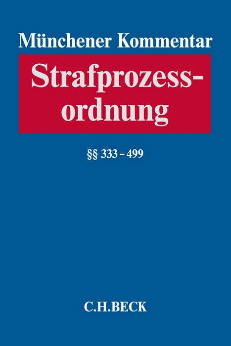 M&uuml;nchener Kommentar zur Strafprozessordnung Bd. 3/1: &sect;&sect; 333-499 StPO - 