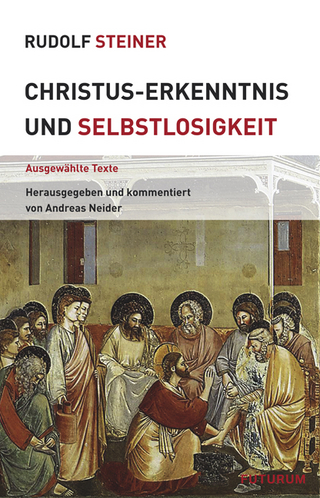 Christus-Erkenntnis und Selbstlosigkeit