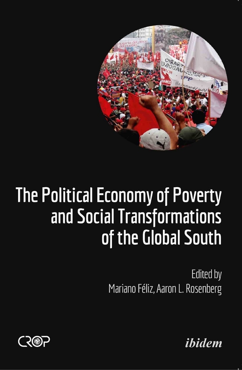 The Political Economy of Poverty and Social Transformations of the Global South - 