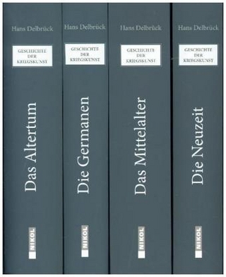 Geschichte der Kriegskunst: Das Altertum, Die Germanen, Das Mittelalter, Die Neuzeit