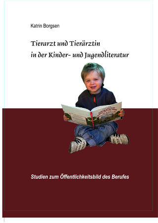 Dissertation: Tierarzt und Tierärztin in der Kinder- und Jugendliteratur