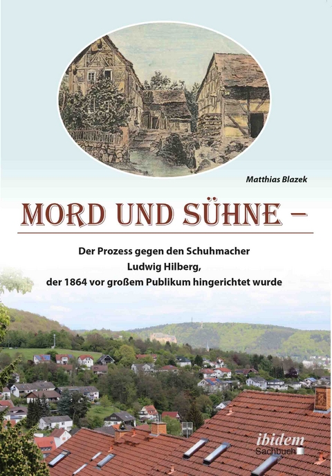 Mord und S&uuml;hne - Matthias Blazek