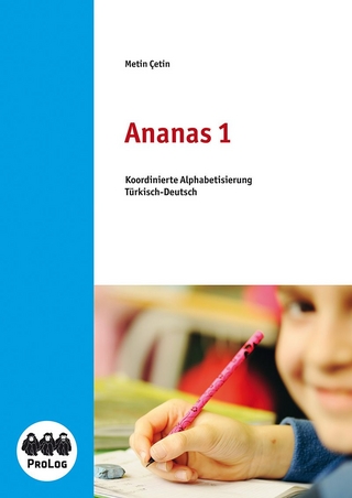 Ananas 1 - Lesen durch Schreiben - Schülerarbeitsheft