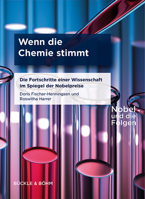 Wenn die Chemie stimmt - Doris Fischer-Henningsen, Roswitha Harrer