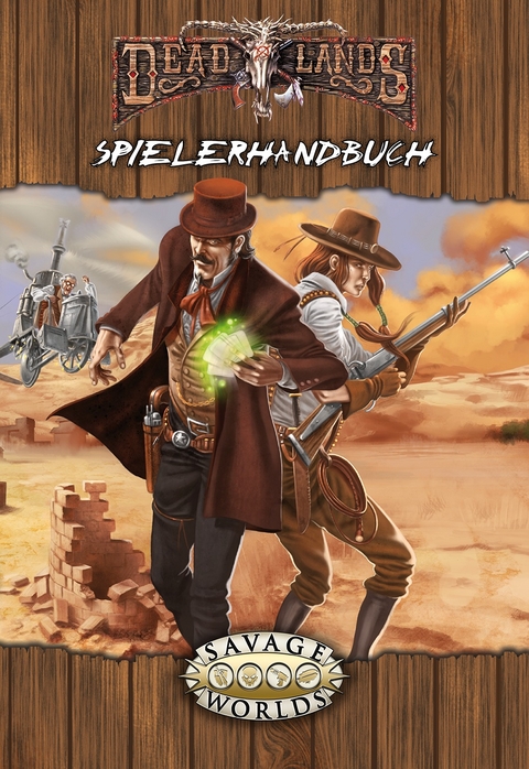 Deadlands Reloaded: Spielerhandbuch - Shane Hensley