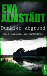 Dunkler Abgrund -  Eva Almst&auml;dt