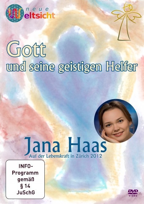 Gott und seine geistigen Helfer, 1 DVD - Jana Haas