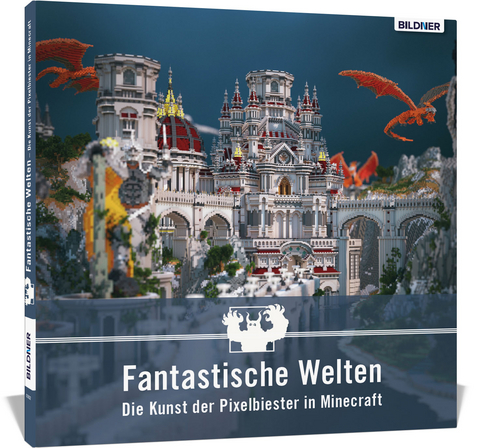 Fantastische Welten – Die Kunst der Pixelbiester in Minecraft