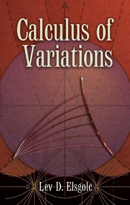 Calculus of Variations - Lev Elsgolc