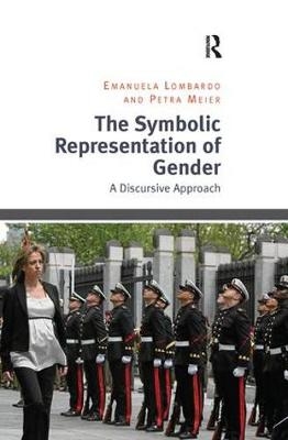 The Symbolic Representation of Gender - Emanuela Lombardo, Petra Meier