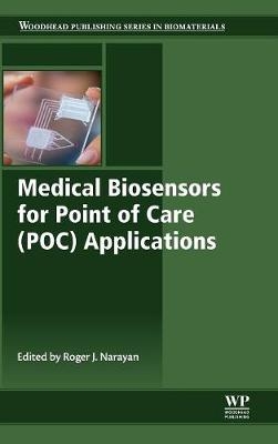 Medical Biosensors for Point of Care (POC) Applications