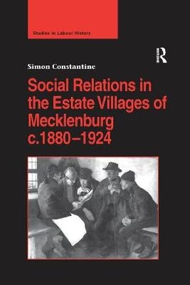 Social Relations in the Estate Villages of Mecklenburg c.1880–1924