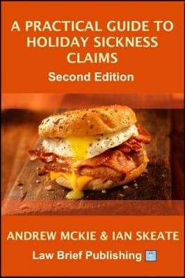 A Practical Guide to Holiday Sickness Claims, 2nd Edition