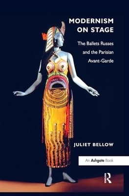 Modernism on Stage - Juliet Bellow