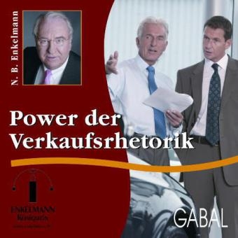 Power der Verkaufsrhetorik - Nikolaus B. Enkelmann