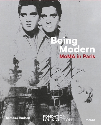 Being Modern: MoMA in Paris - Quentin Bajac, Olivier Michelon