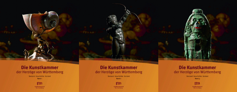 Die Kunstkammer der Herz&ouml;ge von W&uuml;rttemberg