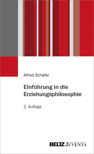 Einführung in die Erziehungsphilosophie