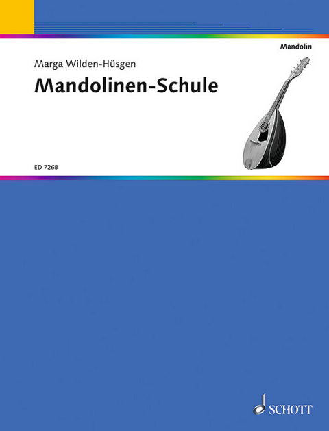 Mandolinen-Schule - Marga Wilden-H&uuml;sgen