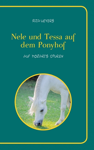 Nele und Tessa auf dem Ponyhof Band 2