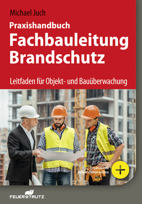 Praxishandbuch Fachbauleitung Brandschutz - Michael Juch