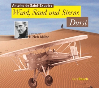 Wind, Sand und Sterne - Durst