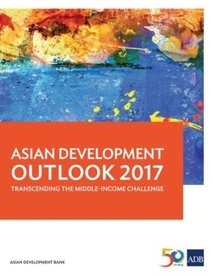Asian Development Outlook 2017 -  Asian Development Bank