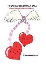 Ho lasciato le corna a casa - Marco Zappaterreno