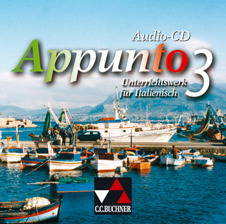 Appunto. Unterrichtswerk für Italienisch als 3. Fremdsprache / Appunto Audio-CD 3