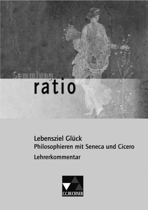 Sammlung ratio / Lebensziel Gl&uuml;ck LK - Christian Zitzl