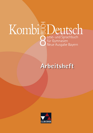 Kombi-Buch Deutsch - Neue Ausgabe Bayern / Kombi-Buch Deutsch BY AH 8 – neu